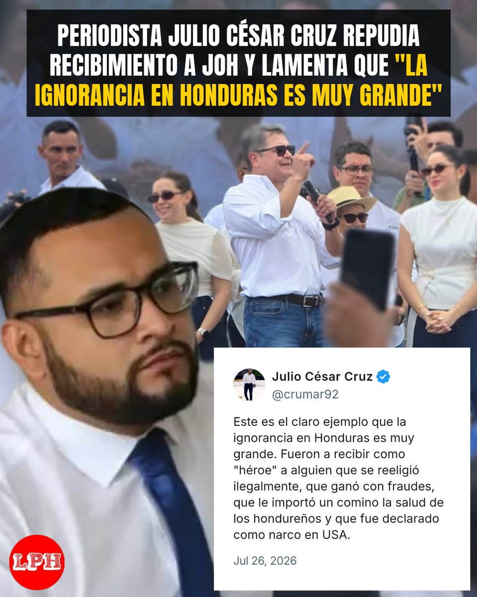 lph_news's tweet photo. 🚨🚨 El periodista de Diario El Heraldo, Julio César Cruz, expresó este domingo su rechazo al recibimiento que simpatizantes dieron al expresidente Juan Orlando Hernández a su regreso al país.

En una publicación en X, Cruz calificó el acto como "el claro ejemplo de que la ignorancia en Honduras es muy grande". 

Señaló que recibieron como "héroe" a alguien que "se reeligió ilegalmente, que ganó con fraudes, que le importó un comino la salud de los hondureños y que fue declarado como n@rco en USA".

Las declaraciones de Cruz se suman a las voces críticas que han cuestionado la celebración del regreso del exmandatario, quien deberá presentarse el 3 de agosto ante la justicia hondureña.