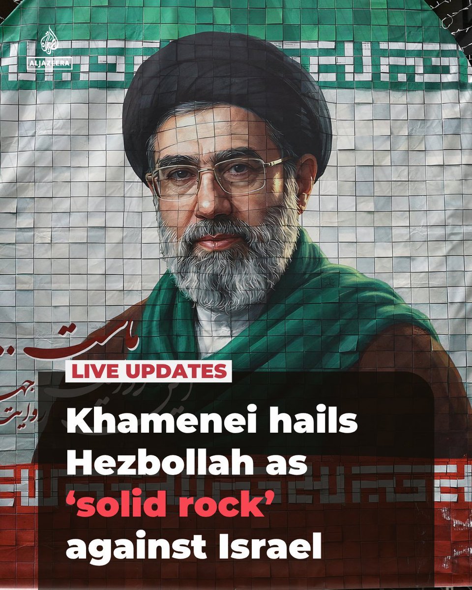 Stromgram1's tweet photo. Al Jazeera Reporting : Iran’s Supreme Leader Mojtaba Khamenei has praised Hezbollah as a “solid rock” against Israel, saying support for the Lebanese group remains a strategic policy for the Islamic Republic.🇮🇷⚡ https://t.co/shYdOEhqbe