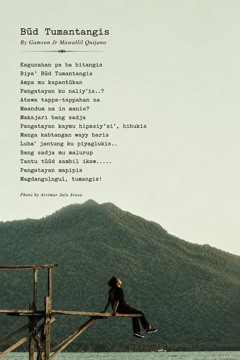 Gams_DoMT's tweet photo. This piece was originally written in Bahasa Sūg in 2023 and was featured in Mountain Beacon’s Literary Tuesday and the Mindanao Creative &amp; Cultural Workers Group, Inc. https://t.co/27IsfWRgmY