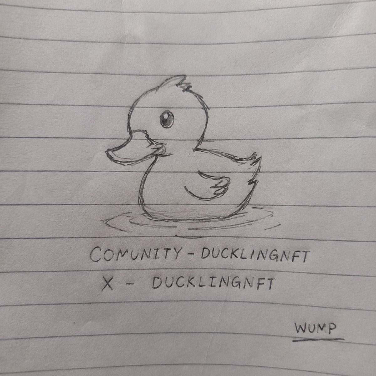 wump169's tweet photo. Every great community starts with a simple idea and a little creativity. 🦆✏️

I wanted to create something for @Duckling_nft, so I made this small hand-drawn sketch. It's not perfect, and that's exactly what makes it special. Every pencil line reflects the excitement of being part of a community that's building something meaningful together.

I genuinely love what @Duckling_nft is creating. It's not just about NFTs or Web3—it's about bringing people together, encouraging creativity, and making everyone feel like they're part of the journey.

Hope you all like my little Duckling. 💛🦆

Community: DucklingNFT
X: @Duckling_nft

#DucklingNFT #Web3 #NFTCommunity #CommunityArt