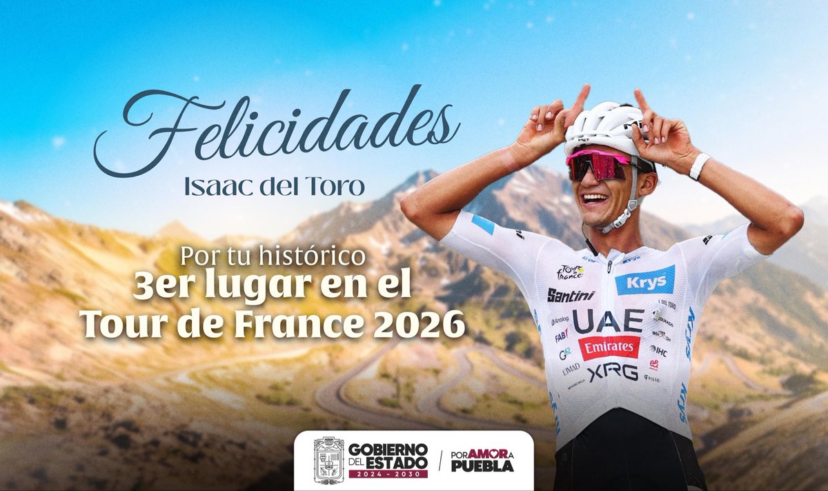 armentapuebla_'s tweet photo. ¡Orgullo mexicano! 🇲🇽

Desde Puebla enviamos una gran felicitación a Isaac del Toro por hacer historia con su tercer lugar en el Tour de France 2026. 🚴🇲🇽 https://t.co/YFImNgqkZ9