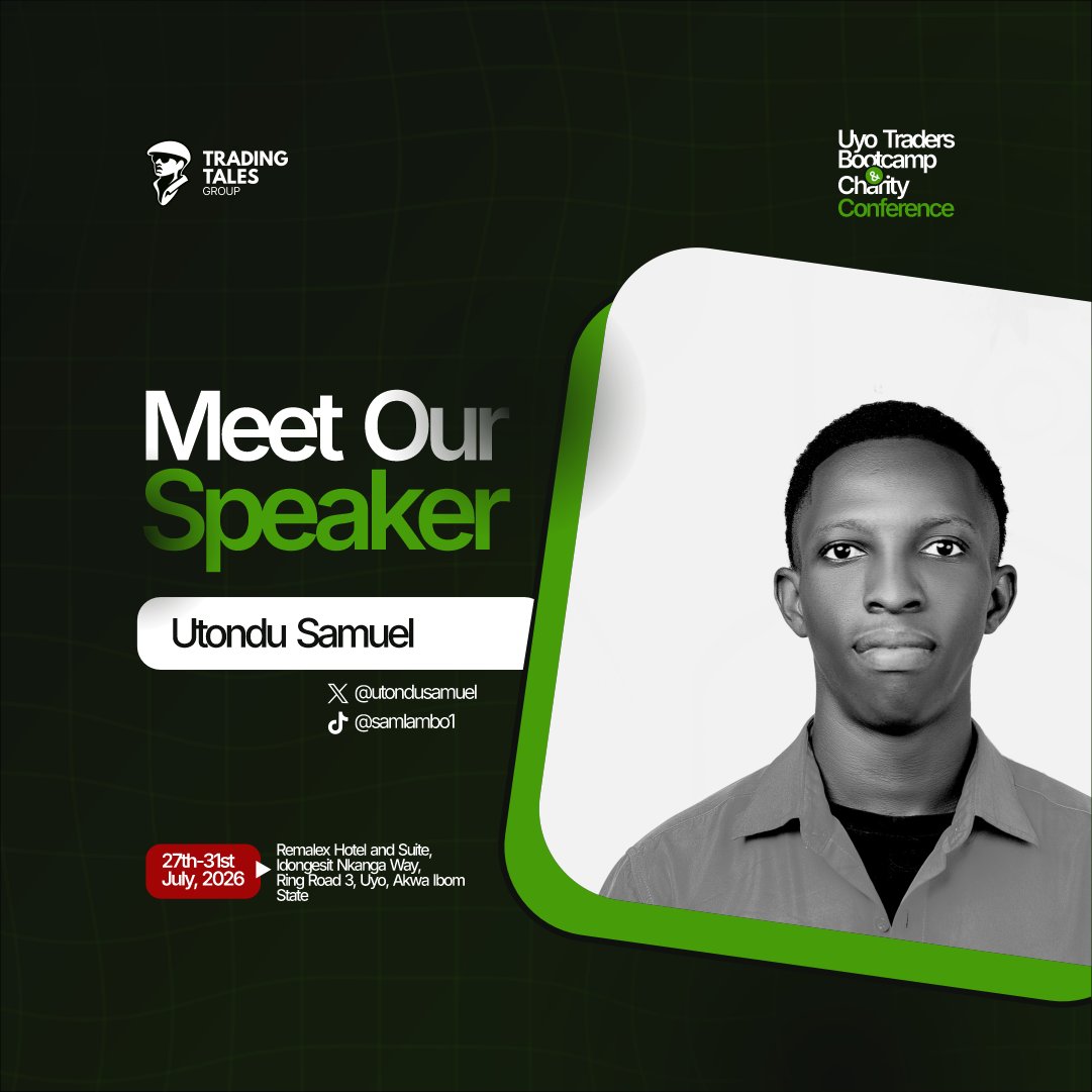 tradingtalesg's tweet photo. The stage is almost set.

So is the lineup.🔥

We're pleased to announce @utondusamuel as one of the featured speakers at the Uyo Traders Bootcamp &amp; Charity Conference 2026.

So guys, Which session are you forward to the most?👇 https://t.co/mSCe7sh63t