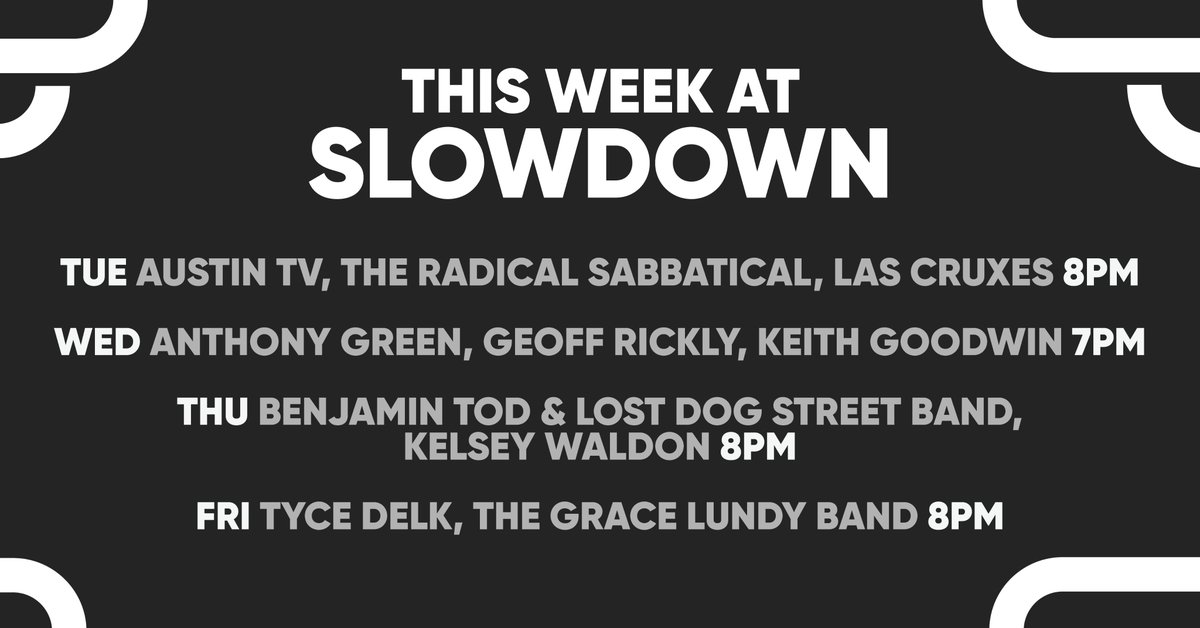 theslowdown's tweet photo. THIS WEEK!

TUE🇲🇽⚡AUSTIN TV w/ The Radical Sabbatical &amp; Las Cruxes
WED🎤❤️‍🔥Anthony Green w/ Geoff Rickly &amp; Keith Goodwin
THU🛤️🐴Benjamin Tod &amp; Lost Dog Street Band w/ Kelsey Waldon
FRI🤠🎶Tyce Delk w/ The Grace Lundy Band 

🎟️ INFO + TIX: https://t.co/vn56wv2vF4 https://t.co/BA5uJMV4DD