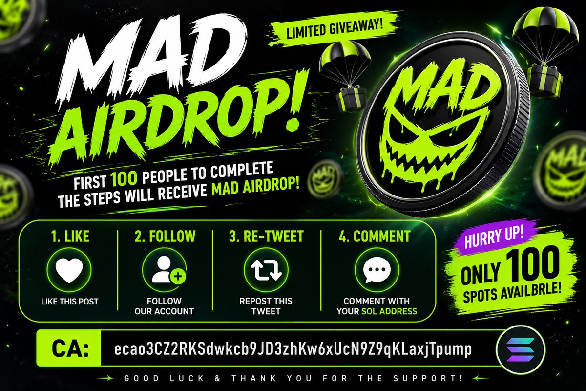 MSirking's tweet photo. 🎁 MAD Airdrop Giveaway!

The first 100 people to complete the steps below will receive a MAD airdrop.

✅ Like
✅ Follow
✅ Repost
✅ Comment with your Solana wallet address

CA:
"ecao3CZ2RKSdwkcb9JD3zhKw6xUcN9Z9qKLaxjTpump"

Good luck! 🚀 https://t.co/lbkGdvMQw3