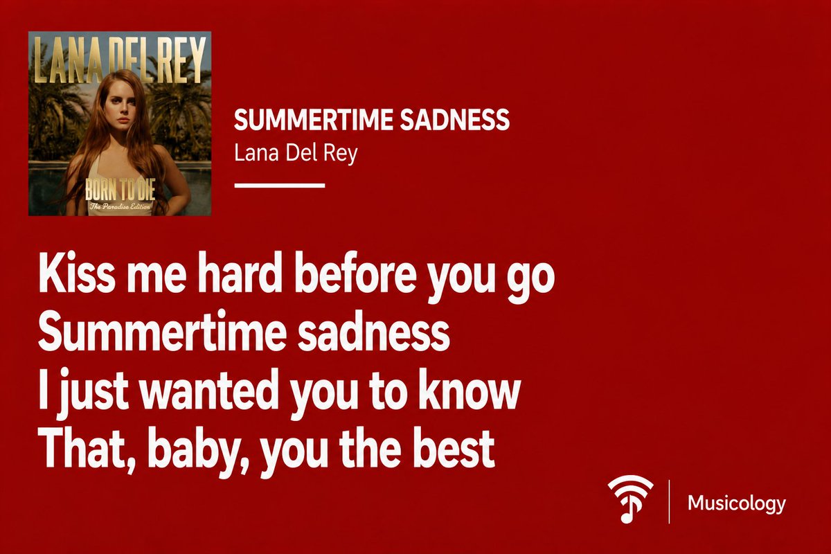 Musicology_pm's tweet photo. Lana Del Rey – Summertime Sadness https://t.co/jADjJIdTgm
