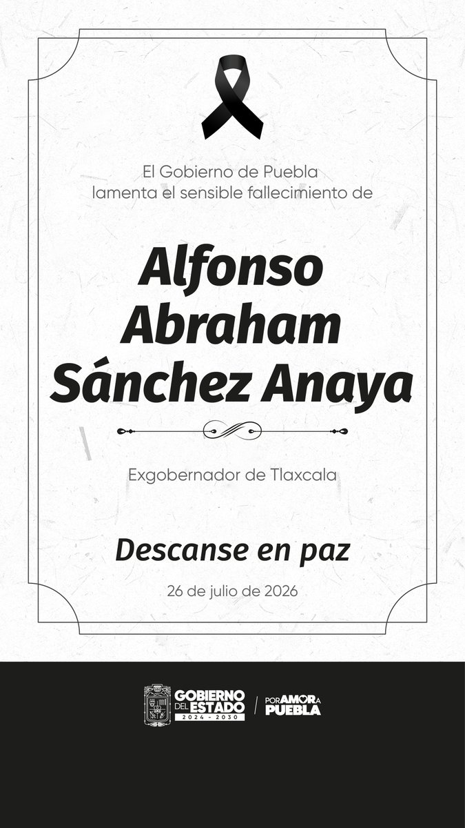 Gob_Puebla's tweet photo. El Gobierno del Estado de Puebla expresa sus más sentidas condolencias por el fallecimiento de Alfonso Abraham Sánchez Anaya, exgobernador del estado de Tlaxcala.

Deseamos pronta resignación a sus familiares, amistades y al pueblo tlaxcalteca.

Descanse en paz. https://t.co/y0JZ4f7U8e