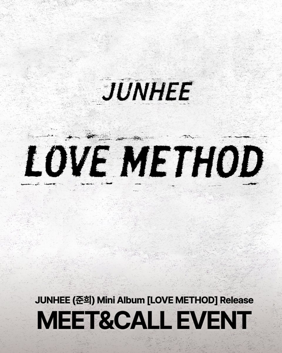 inmyroom_1's tweet photo. JUNHEE (준희) Mini Album [LOVE METHOD] Release  Meet&Call Event

🗓이벤트 응모기간
 2026.07.27 (월) 11:00 (KST) ~ 2026.08.04(화) 23:59 (KST)

🗓이벤트 진행일시
 2026.08.07 (금) 19:30 (KST)

🇰🇷- https://t.co/DsWvovrlRp

🌐- https://t.co/A2eiSMraBw

#JUNHEE #LOVEMETHOD