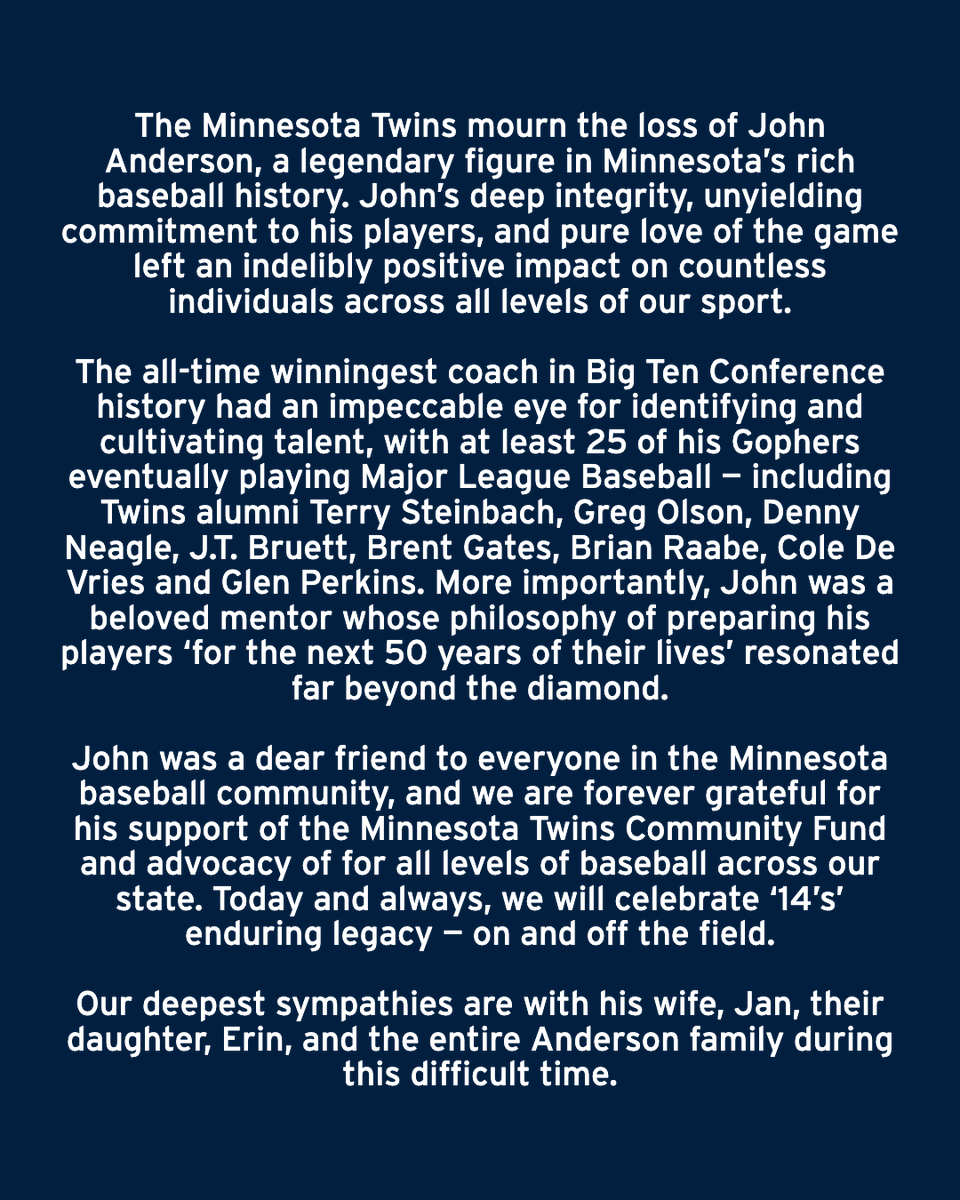 Twins's tweet photo. The Minnesota Twins organization join @GopherBaseball in mourning the loss of longtime coach and friend, John Anderson and extend your deepest sympathies to the Anderson family. https://t.co/pkeLgRLZkU