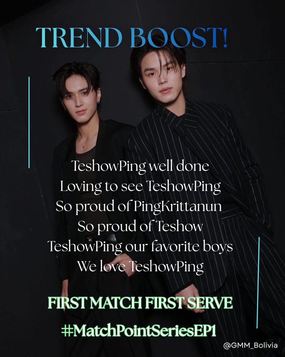 GMM_Bolivia's tweet photo. 🎾 TRENDING BOOST ! 

Let's keep showing our support 🙌🏻

Please leave your comment using the # below na~

FIRST MATCH FIRST SERVE

#MatchPointSeriesEP1 
#TeshowPing
#PingKrittanun
#Teshow 
@TESHOWPINGTrend @TeshowPingOFC @TrendforPK https://t.co/nYXKSQdnMg