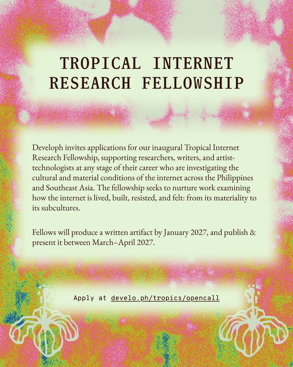 develophorg's tweet photo. Developh invites applications for our inaugural Tropical Internet Research Fellowship, supporting researchers, writers, and artist-technologists investigating the cultural and material conditions of the internet across the Philippines and Southeast Asia.
🌴 https://t.co/vRDKhRrTVm