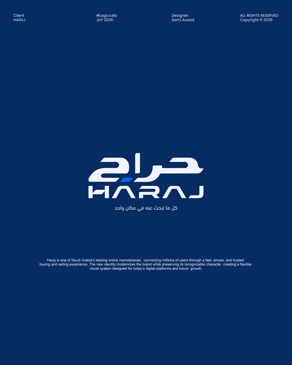 SamiAsaadStu's tweet photo. اليوم الثامن عشر | Day 18
اسم العلامة:
حراج
Haraj
Link of the project:
https://t.co/FCBSK6wr0u
#Haraj
#Day_18
#LogoJulio
#LogoJulio2026 https://t.co/f6ODTHiUxj