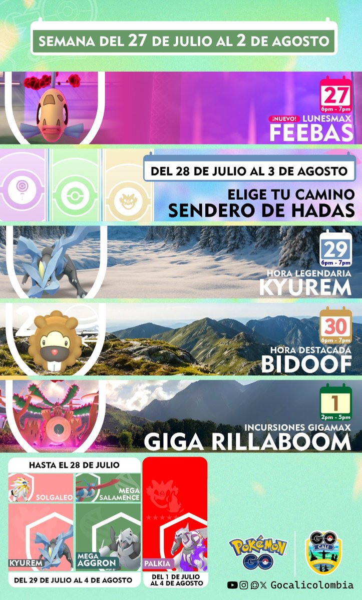 GoCaliColombia's tweet photo. 📅 Semana del 2️⃣7️⃣ de julio al 2️⃣ de agosto en #PokémonGo! 💥 💪
⚠️ Debut de #Feebas dinamax, regreso de #Kyurem, hora destacada de ✨ Bidoof 🙌🏽 Giga #Rillaboom con debut Shiny! 😉 Y mucho más!
#juegaencomunidad
#gocalicolombia #infografiapokemon #citysafaricolombia https://t.co/ySTnPvuVHX