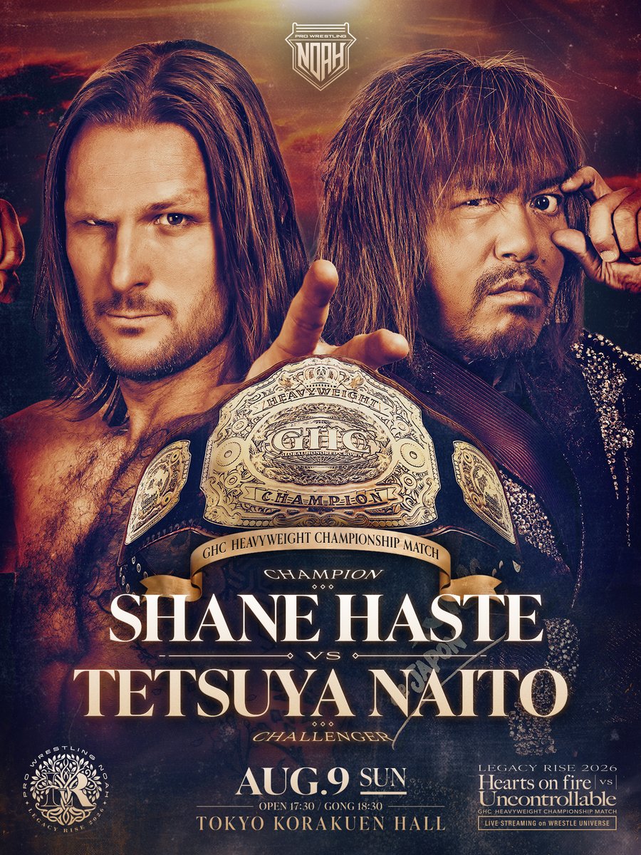 noah_ghc's tweet photo. ／
📣8.9後楽園 GHCヘビー級選手権 ビジュアル公開🔥
＼

👑 GHCヘビー級選手権試合
(王者) シェイン・ヘイスト 🆚 内藤哲也 (挑戦者)

📅 8月9日(日) 17:30開場 / 18:30開始
🏢 東京・後楽園ホール
📺 ABEMA生中継！

🎫 大会詳細・チケットご購入はこちら
https://t.co/K0vZhvJO0d

#noah_ghc https://t.co/n1OwwH1Jig