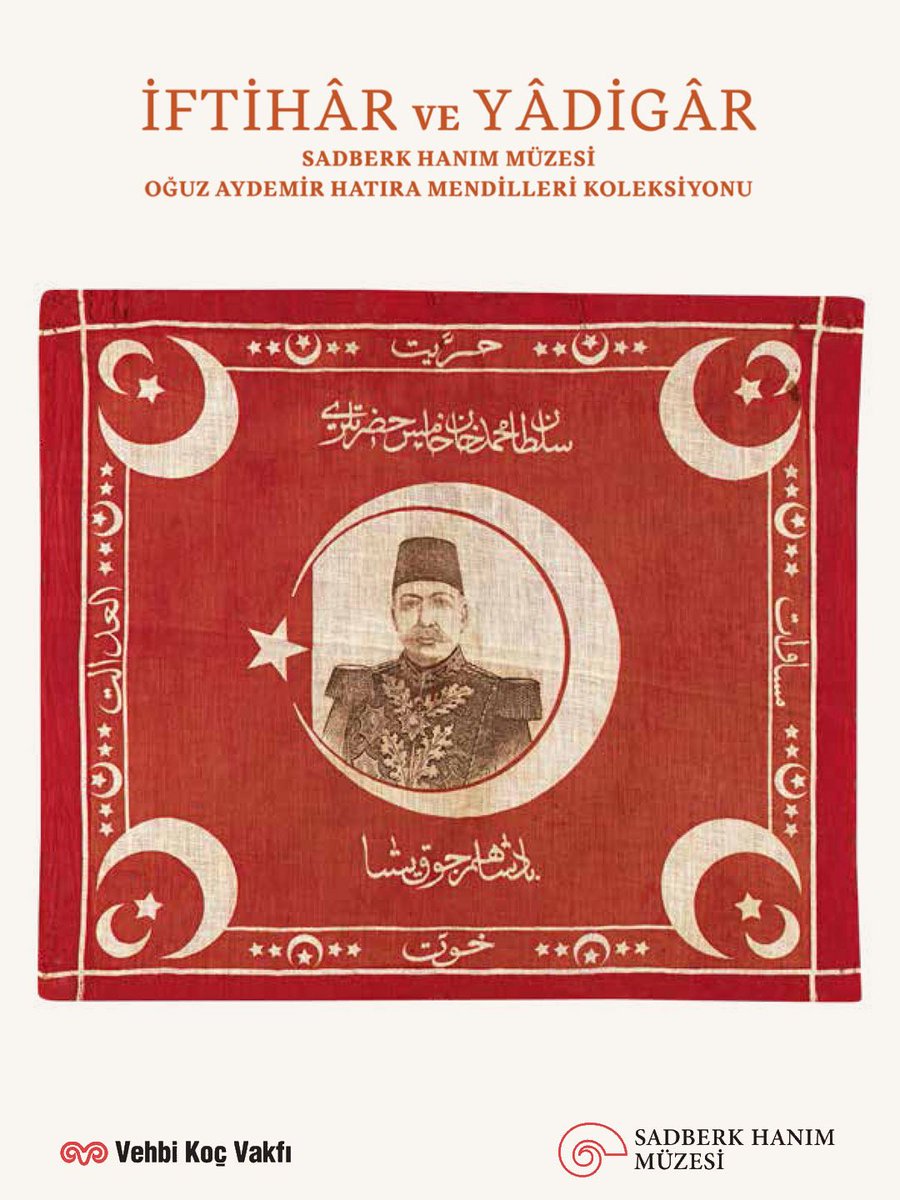 SadberkHanim's tweet photo. “V. Mehmed Reşad’ın hatırasına basılmış olan mendil”… https://t.co/XsaAkakk0A #İftiharVeYadigar #OğuzAydemir #hatıramendilleri #Sergi #Exhibition #GlorificationAndCommemoration #commemorativehandkerchiefs #museum #SadberkHanım https://t.co/EFNbNle80f