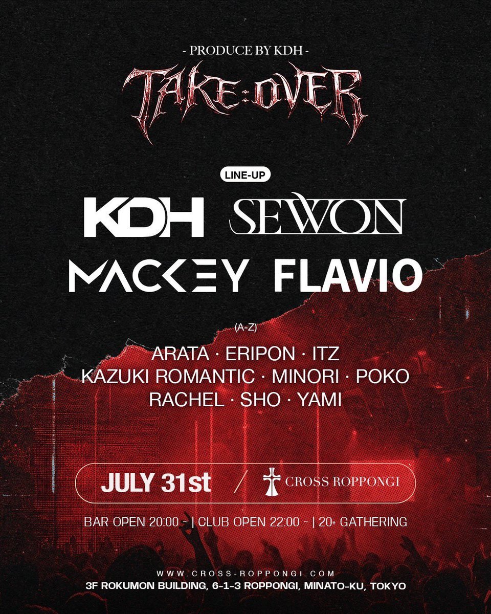 minoriser's tweet photo. 📅 7/31 (Fri) TAKE:OVER 
📍Cross Roppongi | 22:00-4:30

My Set Time : 00:30-1:00

KDH主催イベント今月も開催決定🦊

自分はTech Houseを中心にプレイします🔥

詳細・ゲストなどはDMにてお待ちしてます📩 https://t.co/FZLPsWoFFr
