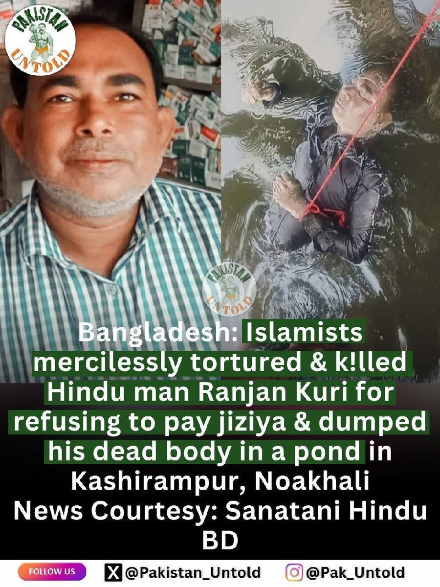 pakistan_untold's tweet photo. Bangladeshi Hindu Ranjan Kuri was tortured and killed by Islamists for refusing to pay jizya. 

While India achieved victory in 1971, Hindus in Bangladesh have endured a prolonged and ruthless campaign of extortion, torture, and targeted killings for resisting religious demands. 

Follow @SanataniHinduBD for more