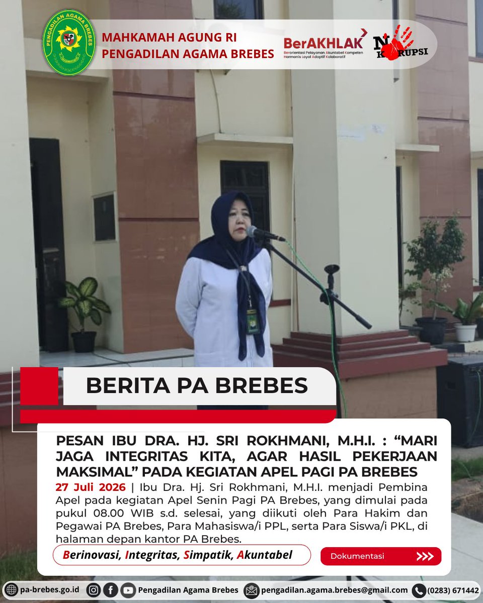 PABrebes's tweet photo. PESAN IBU DRA. HJ. SRI ROKHMANI, M.H.I. : “MARI JAGA INTEGRITAS KITA, AGAR HASIL PEKERJAAN MAKSIMAL” PADA KEGIATAN APEL PAGI PA BREBES

PA Brebes, BISA ! #Berinovasi #Integritas #Simpatik #Akuntabel https://t.co/TplQEdODbI