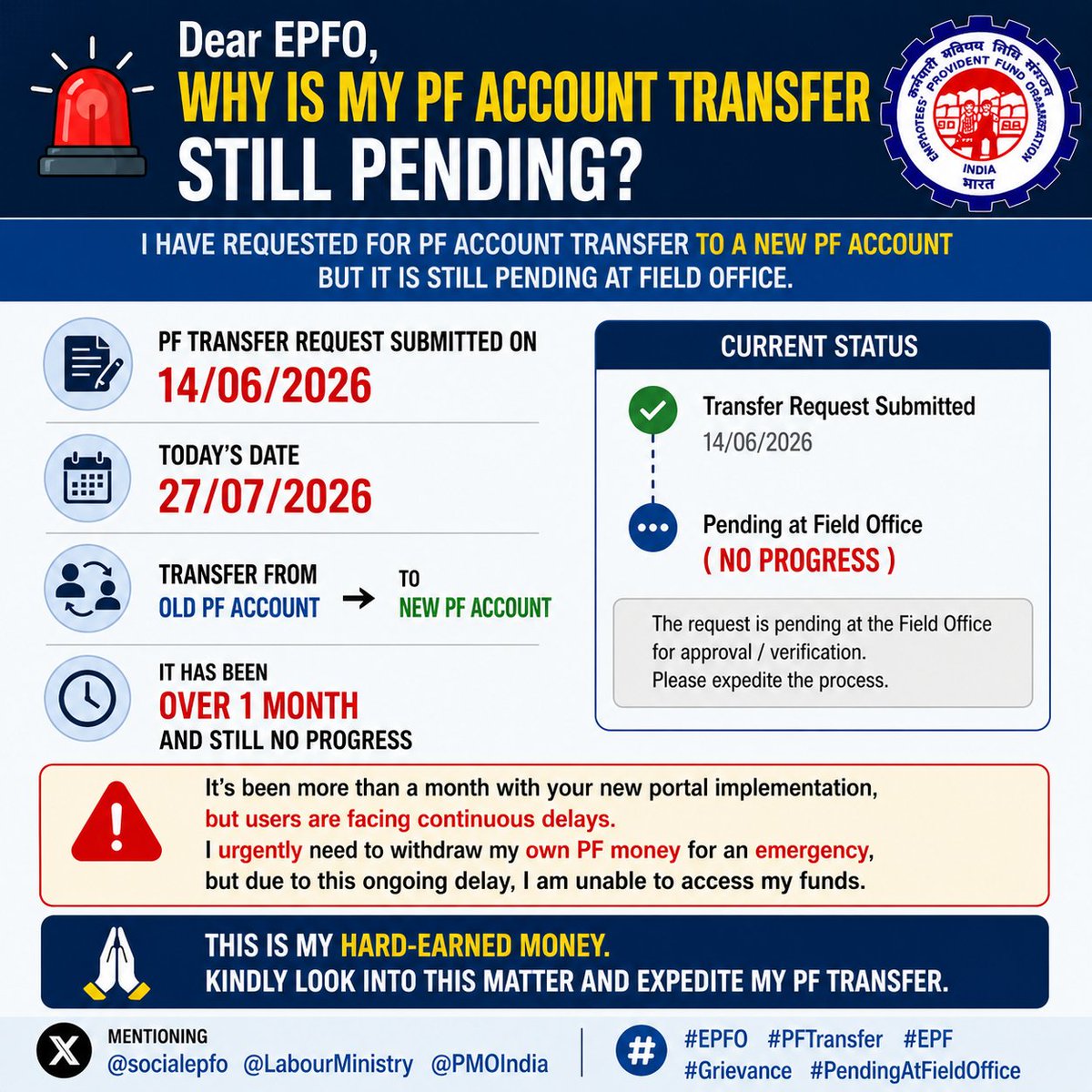 ResearchBySap's tweet photo. PF transfer request submitted on 14/06/2026 to transfer my PF from my old employer to my new PF account. As of 27/07/2026, it's still "Pending at Field Office." Over a month of delay, and I urgently need access to my PF. Please help.

@socialepfo  @officialepfo  #EPFO #PFTransfer https://t.co/D2yV02A1u6