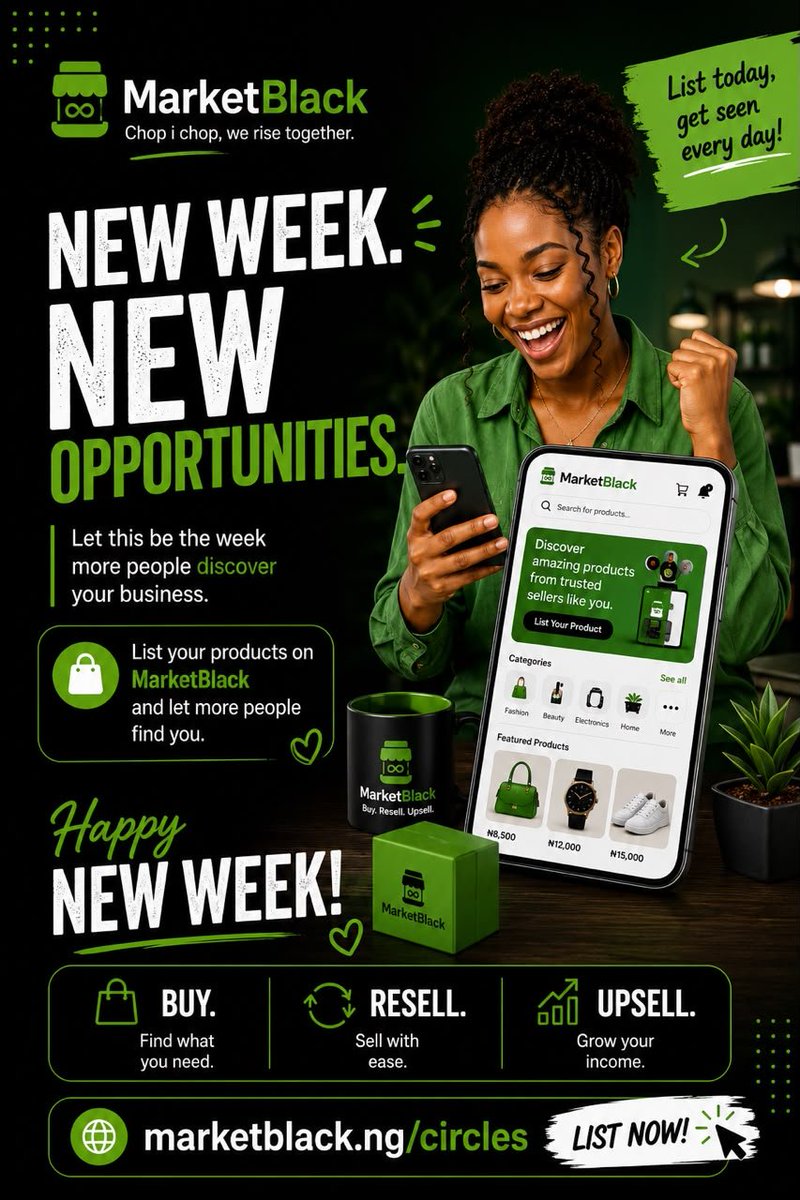 MarketBlackNG's tweet photo. New week. New opportunities. 💚

Let this be the week more people discover your business.

List your products on MarketBlack and let more people find you.

Happy New Week!

Buy. Resell. Upsell.

https://t.co/RGymf7vvb3 https://t.co/KVyjnWbtnL