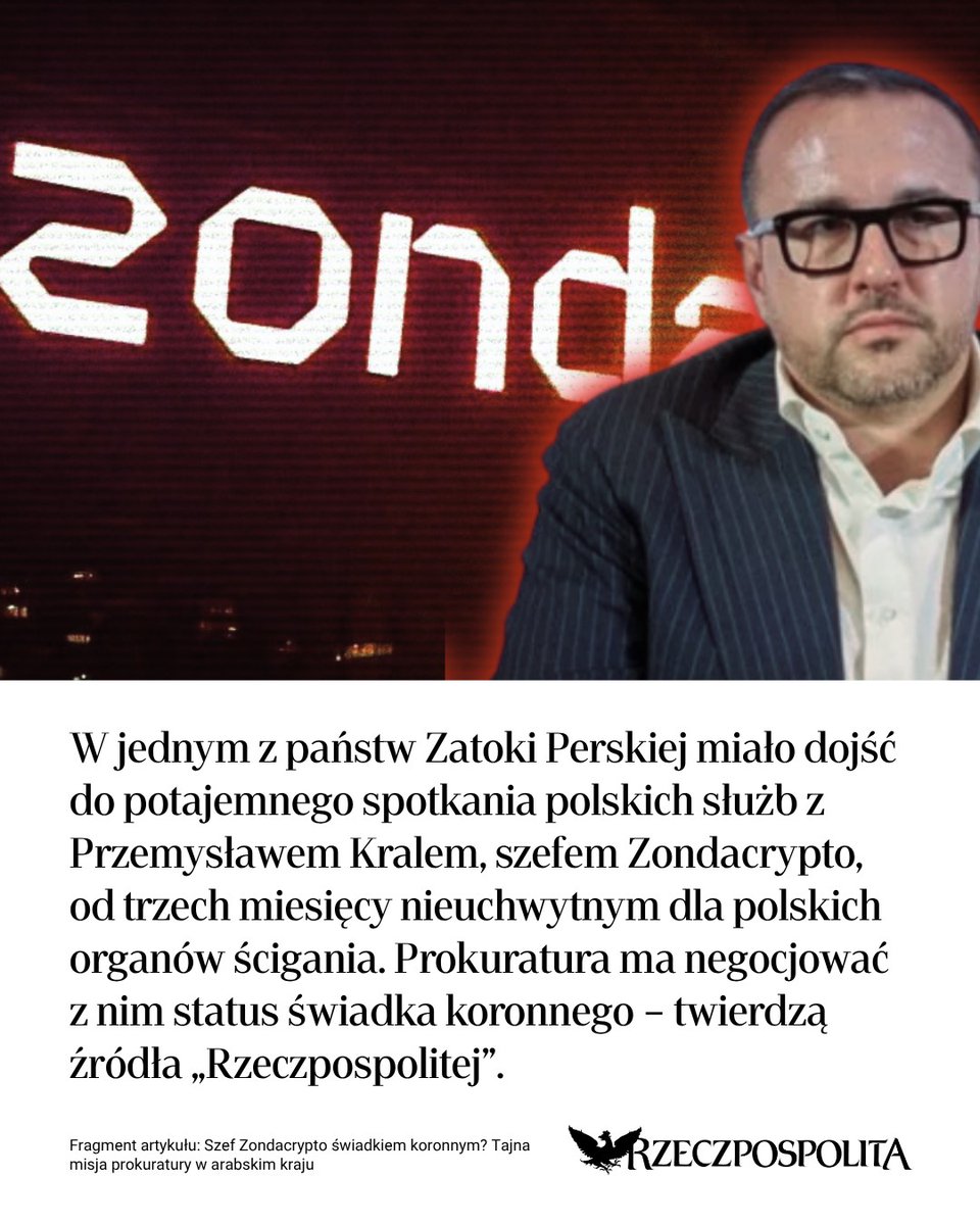 rzeczpospolita's tweet photo. 🔴Przemysław #Kral może zostać świadkiem koronnym. Z szefem #Zondacrypto miał spotkać się na Bliskim Wschodzie prokurator Marek Wełna

https://t.co/I8Q2XZOgbZ https://t.co/4RyfxbXXAn