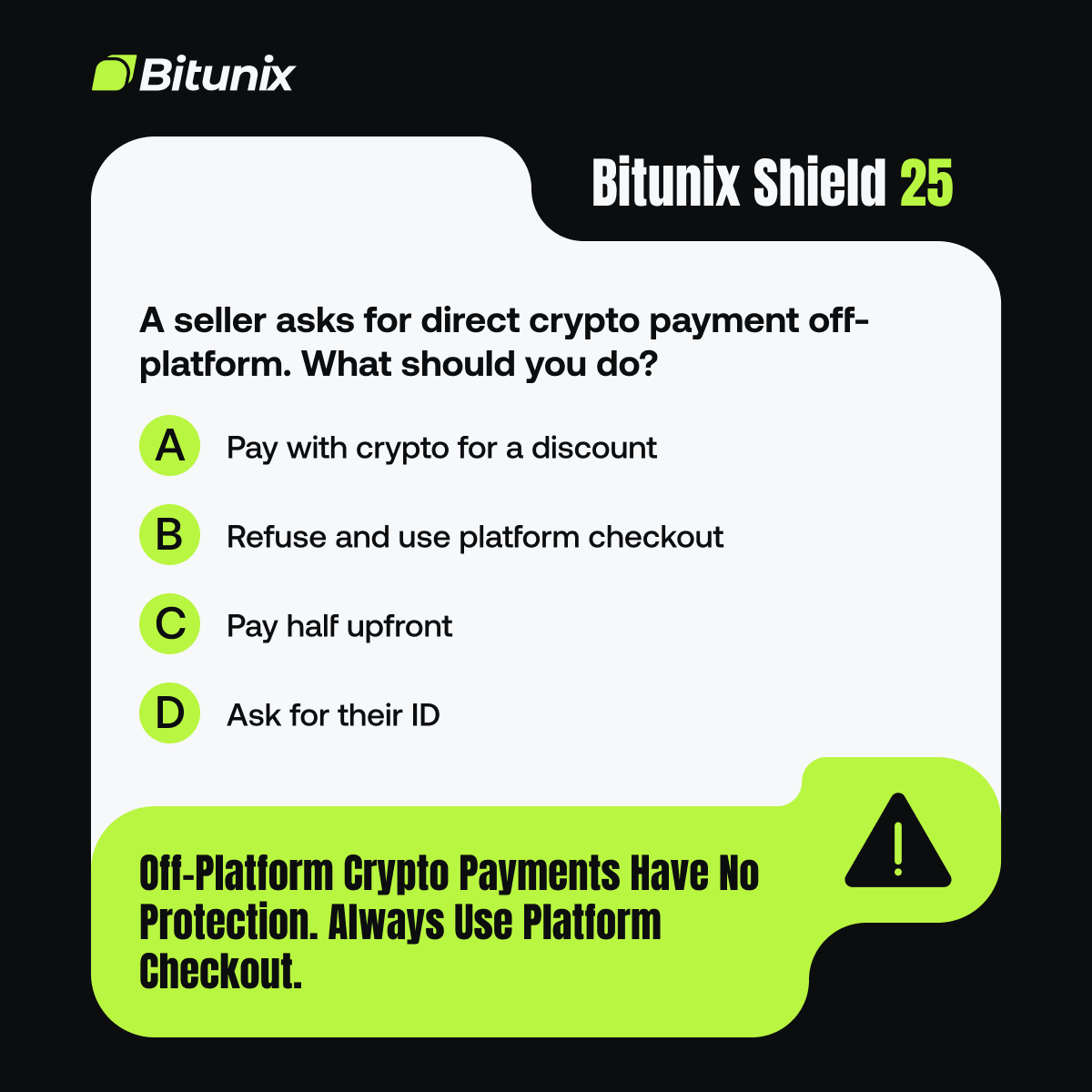 BitunixOfficial's tweet photo. A discount can be the oldest trick in the book.

When someone asks you to move the payment off platform, you're also leaving the platform's protection behind.

Think twice before you transfer.

🛡️ Stay SAFU with Bitunix — Built on Ultra Trust. https://t.co/bnXWK1Q36V