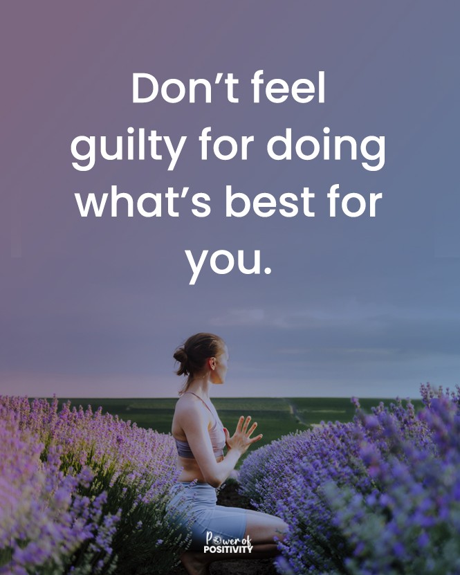 LIVEpositivity's tweet photo. Don't feel guilty for doing what’s best for you. 🌸💖 https://t.co/bzdUze1lKr