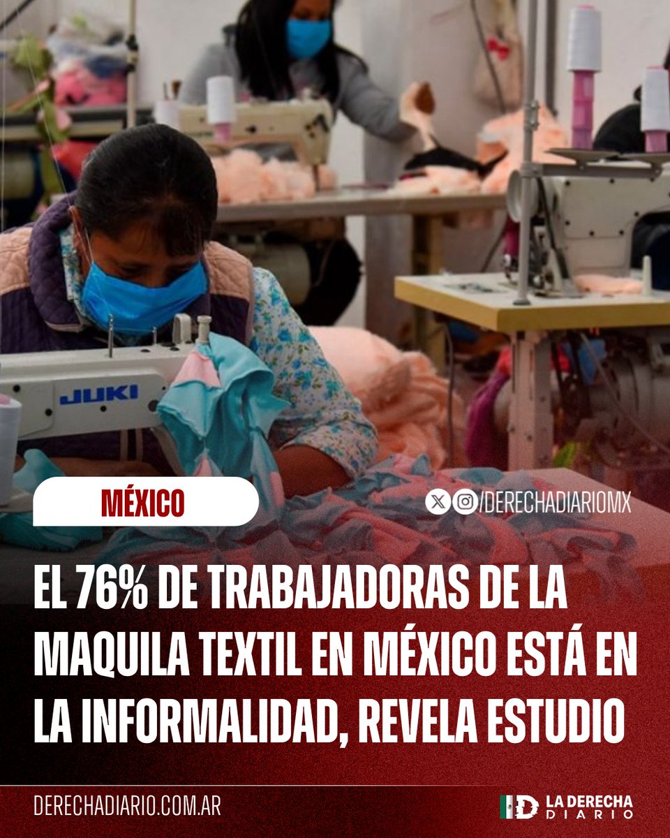 DerechaDiarioMX's tweet photo. 🚨🇲🇽 | ATRAPADAS EN LA INFORMALIDAD: Según un estudio de la Unión Europea, más del 76% de las trabajadoras en maquilas está en la informalidad, mientras que un 53% de los hombres se encuentran en la misma situación, exhibiendo la precarización laboral de los trabajadores mexicanos ante las regulaciones del Estado a las empresas.