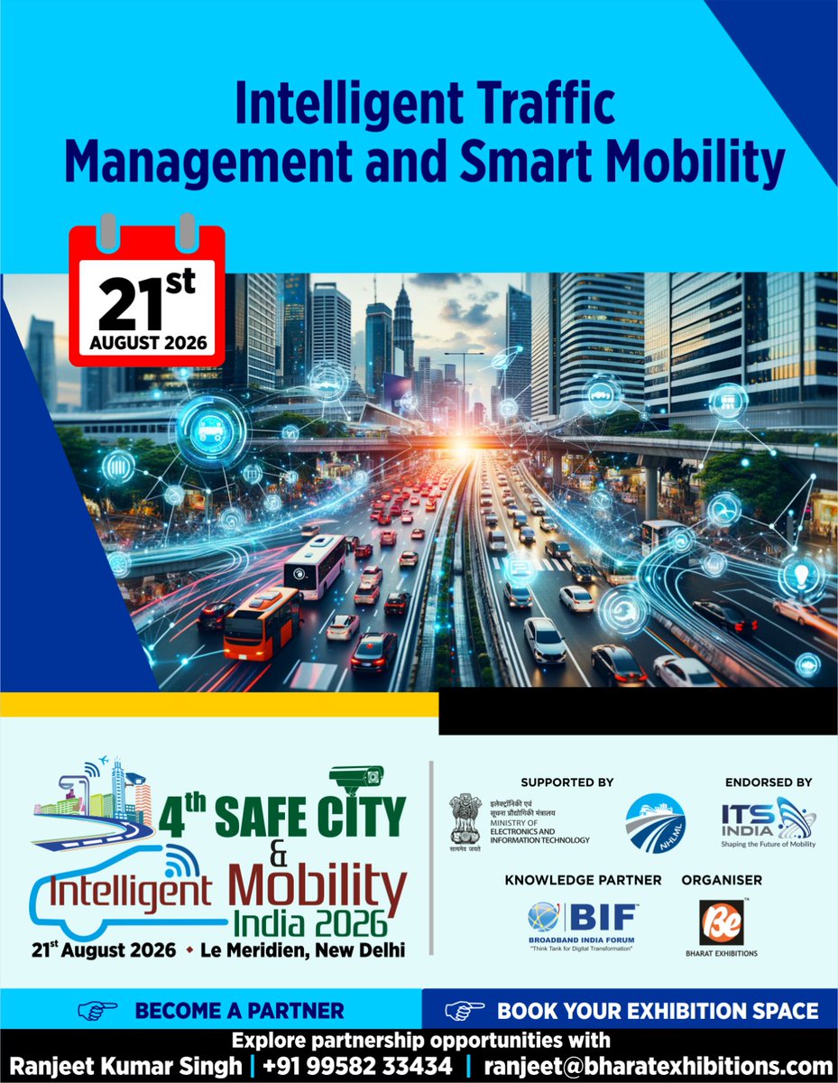 be_exhibitions's tweet photo. 📅 21 August 2026
📍 Le Meridien, New Delhi
📞 Book your exhibition space today!
#ExhibitNow #SafeCity #SmartMobility #ITS #SmartTraffic #AI #RoadSafety #UrbanPlanning #Government #Technology #Networking #BusinessGrowth https://t.co/f9v40WInP9