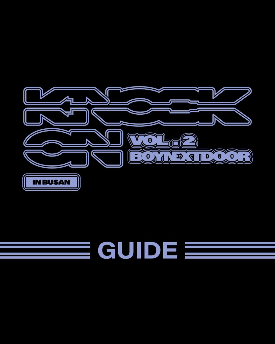 BOYNEXTDOOR_KOZ's tweet photo. BOYNEXTDOOR TOUR 'KNOCK ON Vol.2' IN BUSAN GUIDE

2026.7.31(FRI) 7PM(KST)
2026.8.1(SAT) 6PM(KST)
2026.8.2(SUN) 5PM(KST)
📍BUSAN SAJIK GYMNASIUM

#BOYNEXTDOOR #보이넥스트도어 #BND
#KNOCK_ON_Vol_2_IN_BUSAN https://t.co/kC4OSidr7Z