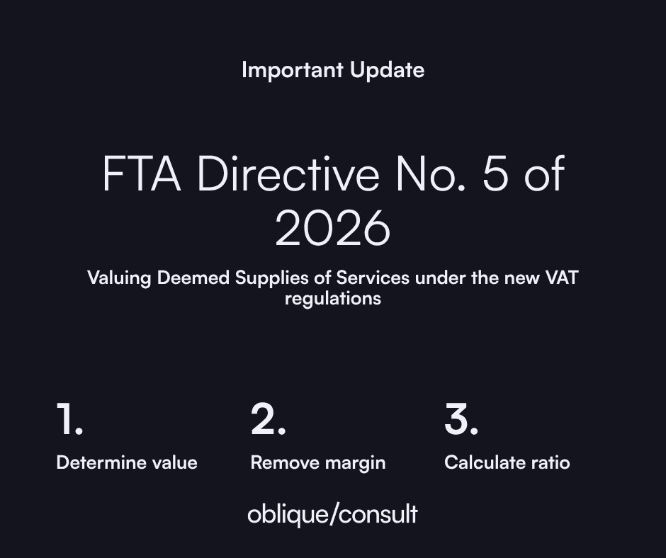 consultoblique's tweet photo. Directive No. 5 of 2026, issued on 20 July 2026, sets out the method for determining the value of deemed supplies of services under Article 37 of the VAT Law.  The FTA has prescribed a defined cost-based mechanism. 

#UAETax #VAT #FTA #TaxAdvisory https://t.co/eZwfdT0FWW