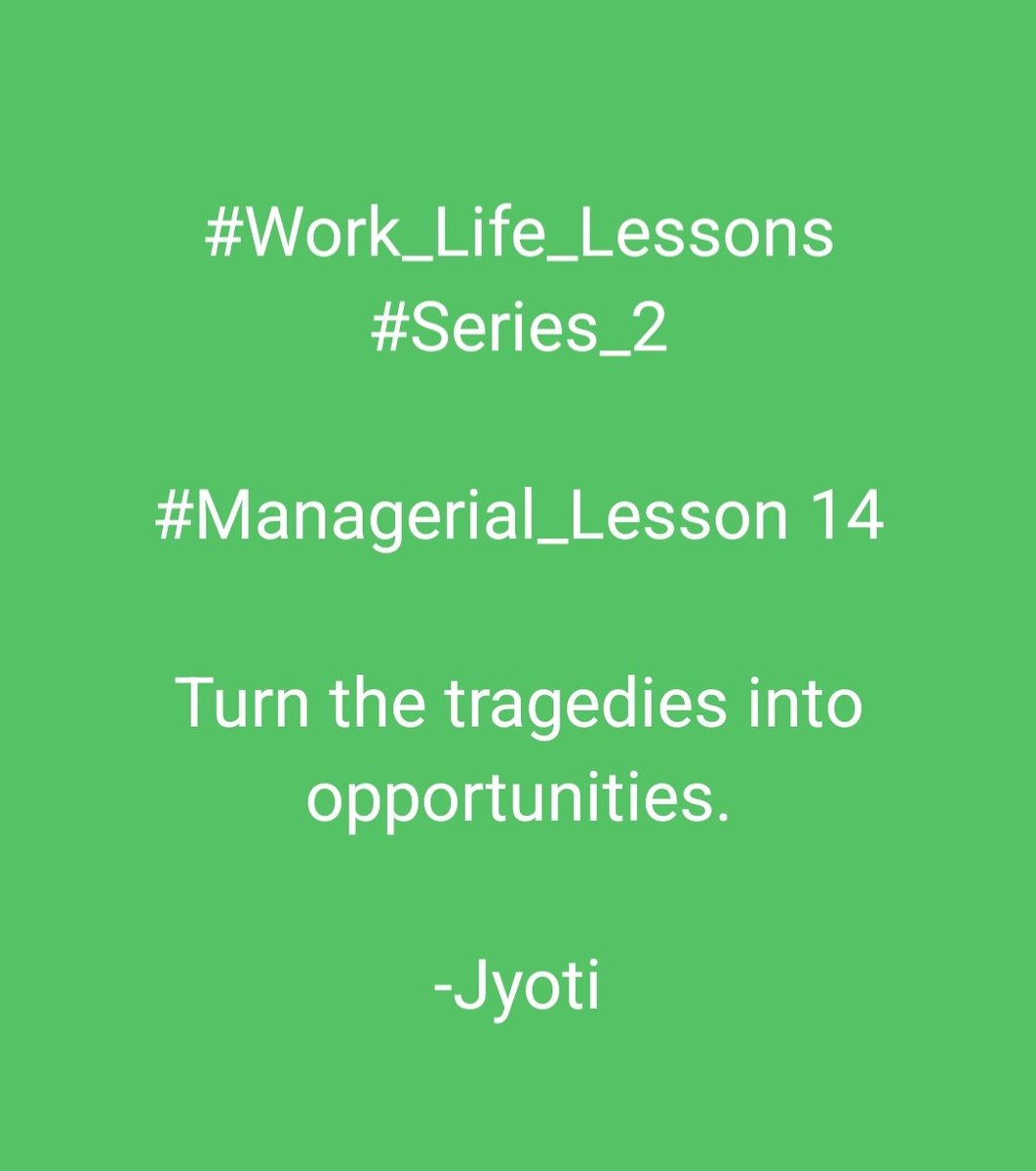 jyoti_rani_7's tweet photo. #Work_Life_Lessons #Series_2
#Managerial_Lesson 14
#Turn #tragedies #opportunities
#MasterChefTürkiye
#Monday_motivation https://t.co/CdYHazXK1G