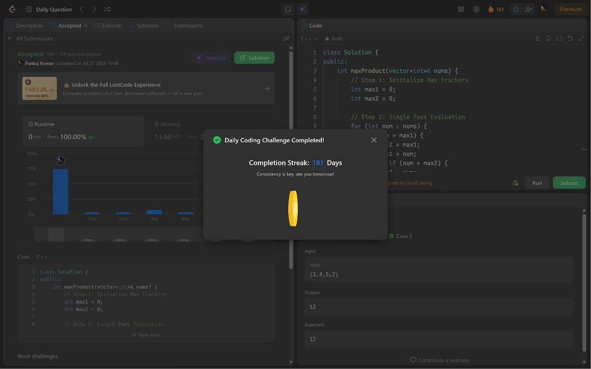 PankajB42550's tweet photo. 🚀 #Day 181/100 (Maximum Product of Two Elements @LeetCode – #Daily)!

Key: Sort, return (largest-1)*(secondLargest-1) OR track two largest in one pass.

⌛ O(n log n) or O(n) | O(1)
✅ Accepted

@CoderArmy #100DaysOfCode #DSA #Array #Math #DSA26 #DAY181 https://t.co/aMomzBeHcF