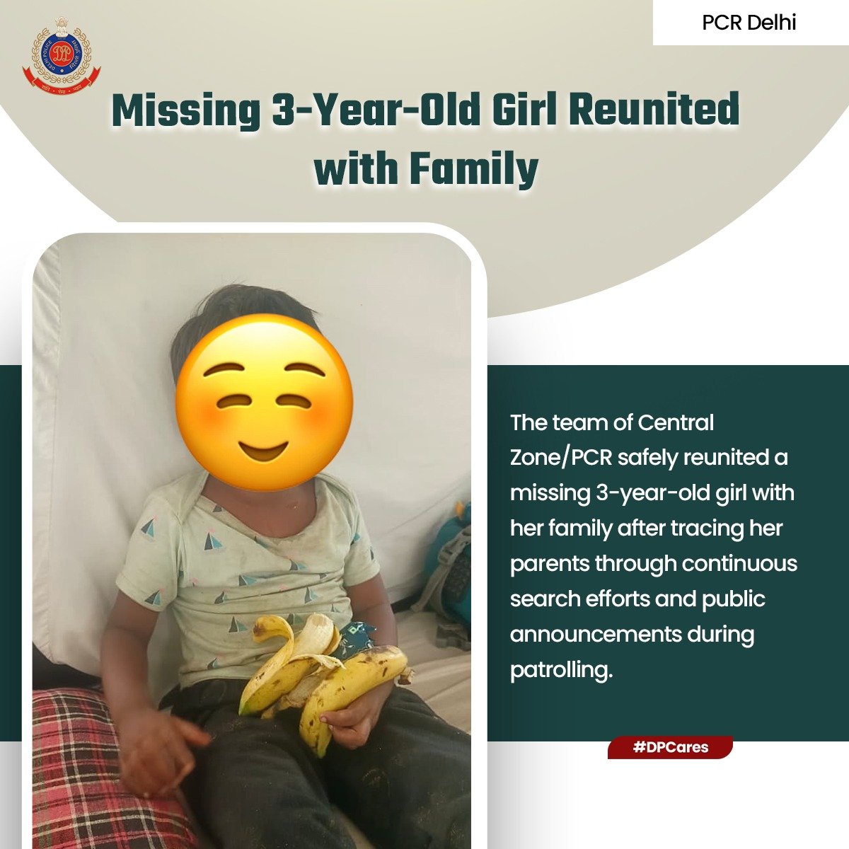 DCPPCRDELHI's tweet photo. The team of Central Zone/PCR Delhi displayed patience and dedication by tracing the family of a missing 3-year-old girl through persistent search and public announcements, ensuring her safe reunion with her father.
#OperationMilap
#DPUpdates
#PCRUpdates
@DelhiPolice
@CPDelhi https://t.co/dWXJ0Eu9bg