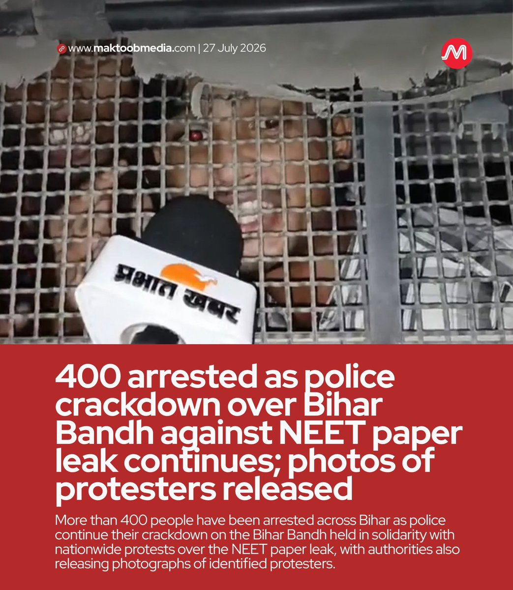 MaktoobMedia's tweet photo. More than 400 people have been arrested across Bihar as police continue their crackdown on the Bihar Bandh held in solidarity with nationwide protests over the NEET paper leak, with authorities also releasing photographs of identified protesters.

https://t.co/Fq8QldIPZX https://t.co/STluyIaTiZ