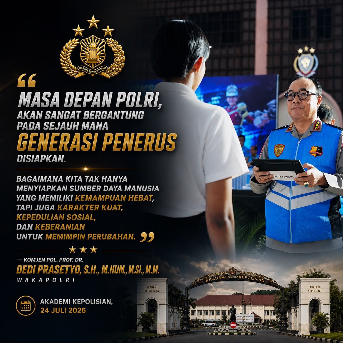 resacehjaya's tweet photo. "Masa depan Polri, akan sangat bergantung pada sejauh mana generasi penerus disiapkan. Bagaimana kita tak hanya menyiapkan sumber daya manusia yang memiliki kemampuan hebat, tapi juga karakter kuat, kepedulian sosial, dan keberanian untuk memimpin perubahan” https://t.co/3mkoYorUKl