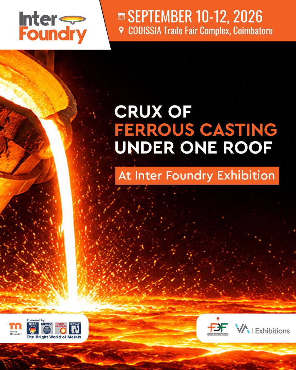 interfoundry's tweet photo. Ferrous Casting Zone: Future-ready foundry tech at Inter Foundry 2026.

📅 Sept 10–12, 2026 | 📍 Codissia trade fair complex, Coimbatore
🔗 Exhibitor Enquiry: https://t.co/rBHnE6MQaf
🔗 Visitor Registration: https://t.co/PNVxI9ftsn
📩 ja@vaexhibitions.com | 📞 +91 88016 02258 https://t.co/nNKmXD2WVD