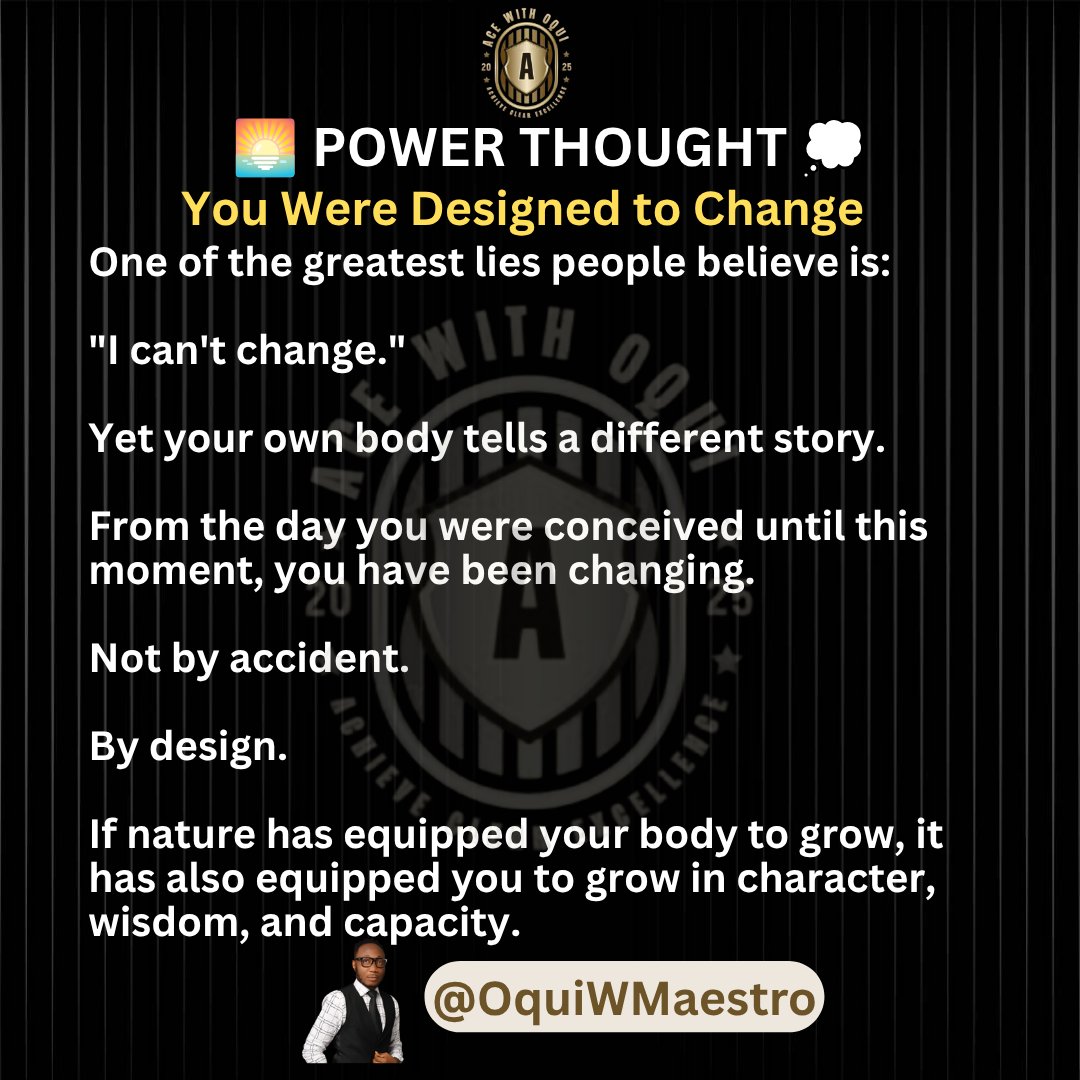 OquiMaestro's tweet photo. Your greatest evidence that change is possible...
is the person you've already become. 

Take one small step today—change is not foreign to you; it is part of how you were designed.

#acewithoqui #design #change #lifelessons #principles https://t.co/KCc2jqtuZN