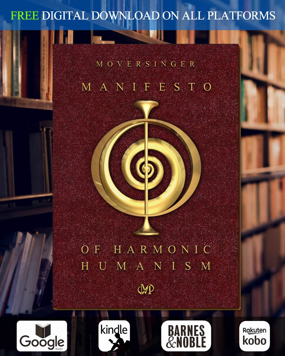 moversinger's tweet photo. 📕 The Manifesto of Harmonic Humanism is now freely available on Google Books, Kindle, Barnes &amp; Noble, and Kobo. An inspired vision of humanity  for the continuity of life and the evolution of consciousness.
⏬ Download it for free.
🔗link in the reply below! 👇 https://t.co/0Wxtsk5LSX