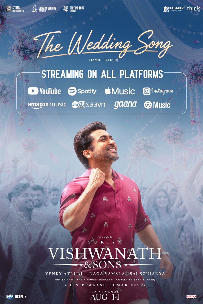 SitharaEnts's tweet photo. #TheWeddingSong is now streaming on all platforms ❤️‍🔥

Turn it up and join the madness 🔥

Tamil - https://t.co/UztLQbk7ew
Telugu - https://t.co/Qp7E0f0MGc

Sung by THE ONE @Suriya_offl 🎙️ 
A @gvprakash Musical 🎧 

#VishwanathAndSons #VASonAUG14th 
#VenkyAtluri @_mamithabaiju @realradikaa @TandonRaveena @vamsi84 @NavinNooli @NimishRavi @Banglan16034849 #saisoujanya @KenKarunaas @ramjowrites @Sekharmasteroff @ynakg2 @SitharaEnts @Fortune4Cinemas #SrikaraStudios @ThinkStudiosInd @adityamusic @PrimarkProd @PharsFilm