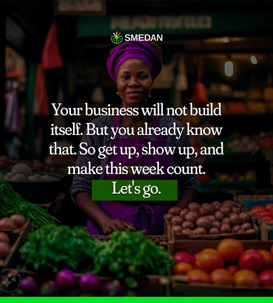 SMEDANGov's tweet photo. Happy New Week!

There is a version of your business that is bigger, stronger, and more profitable than what you have right now. That version does not happen by accident. It happens because you showed up on a Monday morning like this one and decided to go after it.

This is your week. Go and take it.

#newweek
#SMEDAN
