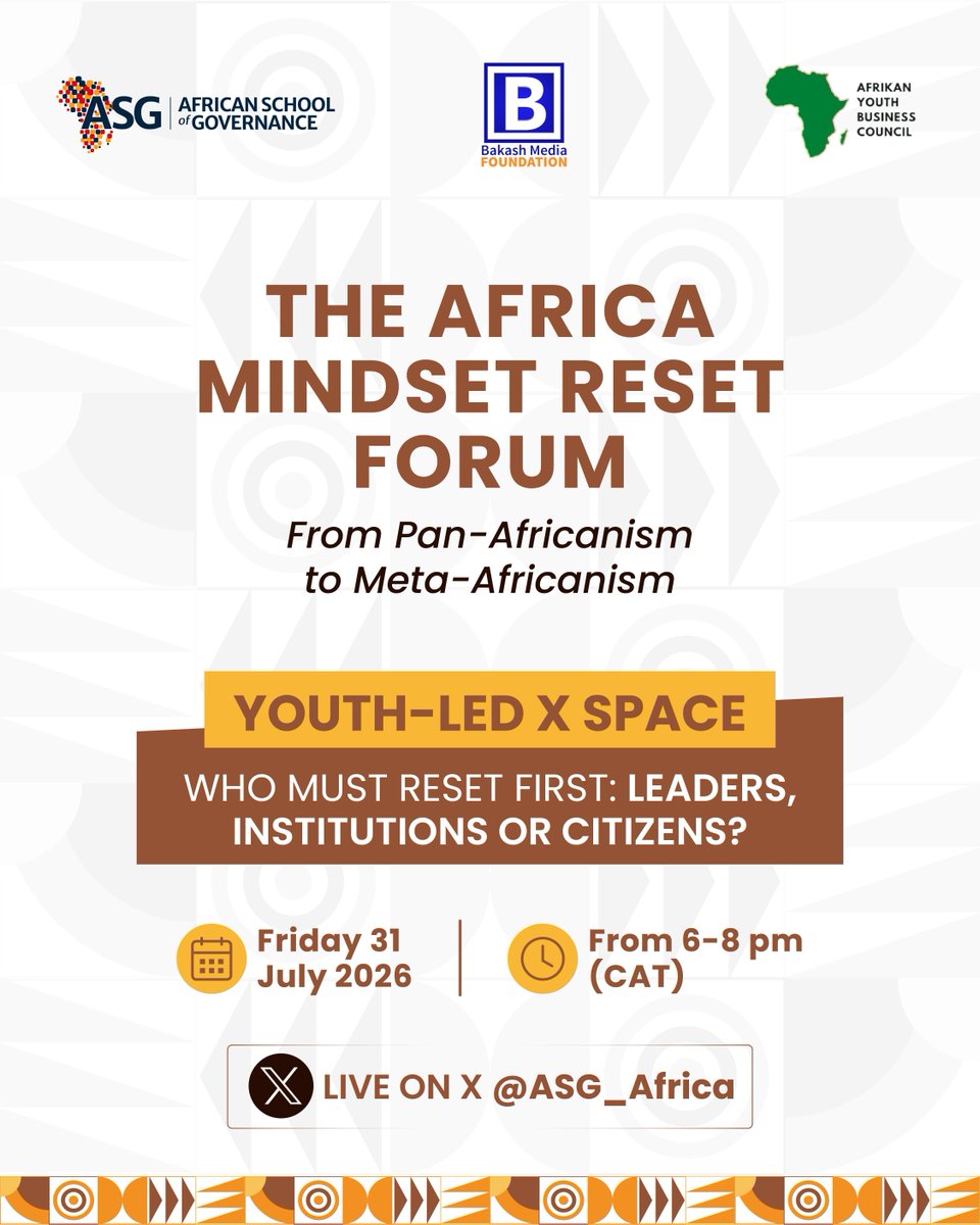AfriYBC's tweet photo. Who must reset first; leaders, institutions, or citizens? Africa's future depends not only on bold ideas, but on a shift in mindset. AfYBC invites you to join the conversation by the African School of Governance X Space on:
🗓 31 July
🕕 6–8 PM CAT
📍 X Spaces
#mindsetReset2026 https://t.co/mwXGG2S6rk