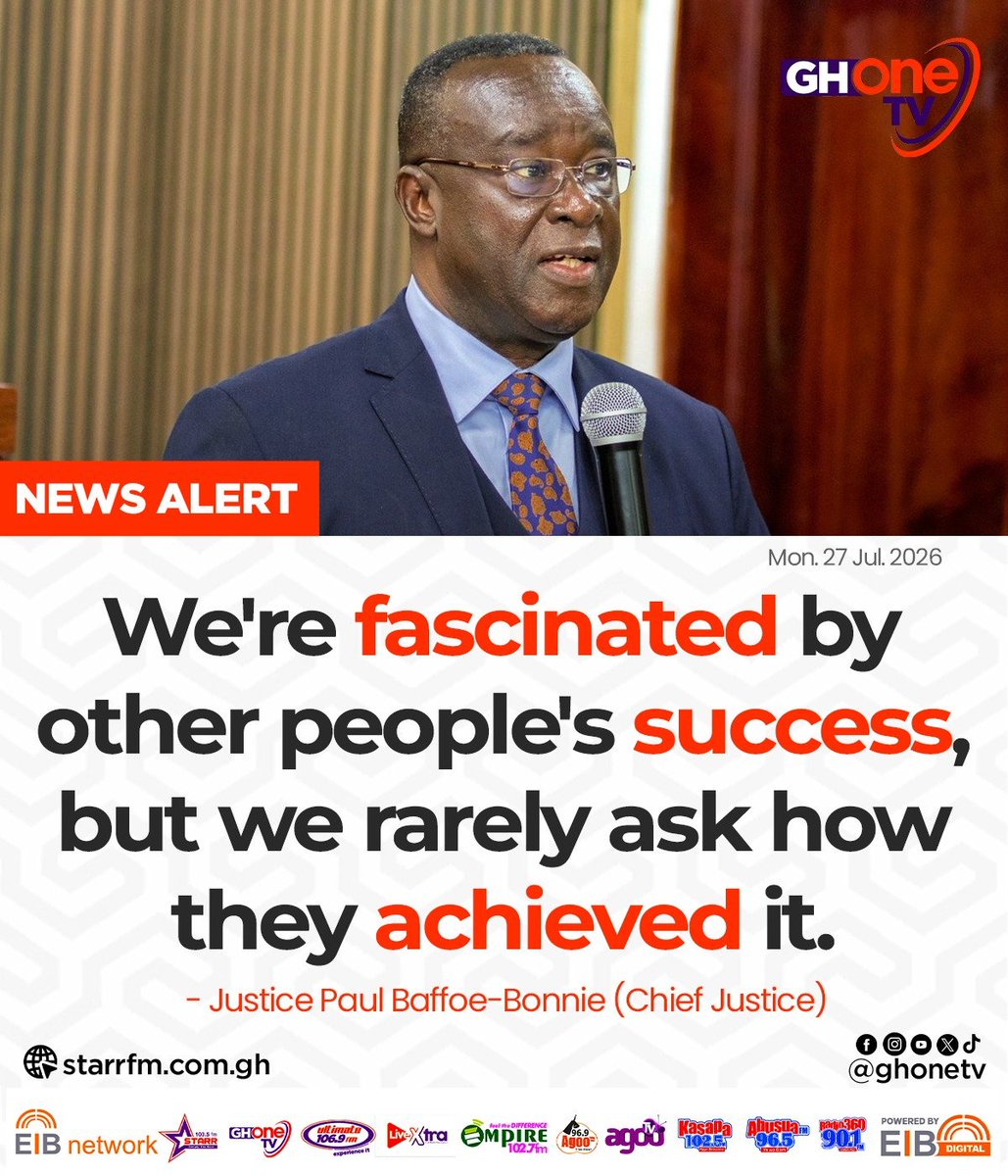 ghonetv's tweet photo. We're fascinated by other people's success, but we rarely ask how they achieved it... - Justice Paul Baffoe-Bonnie (Chief Justice)

#GHOneNews #EIBNetwork
#GHOneTV #NewsAlert https://t.co/spEheGb1QL