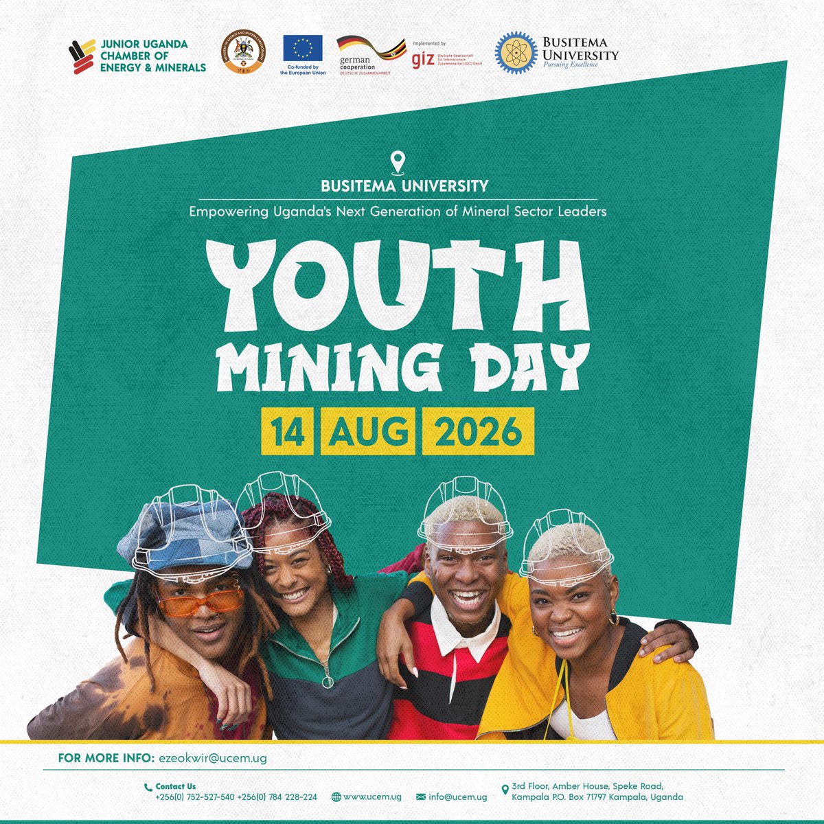 chamber_jr's tweet photo. ⛏️ The future of Uganda's mineral sector starts with today's youth. 
Join us at Busitema University for #YouthMiningDay 2026 as we inspire, connect, and empower the next generation of mining leaders.
See you on 14 August 2026! 

#YouthMiningDay2026 #YouthinMining #JUCEM #UCEM https://t.co/a56AaUqZls