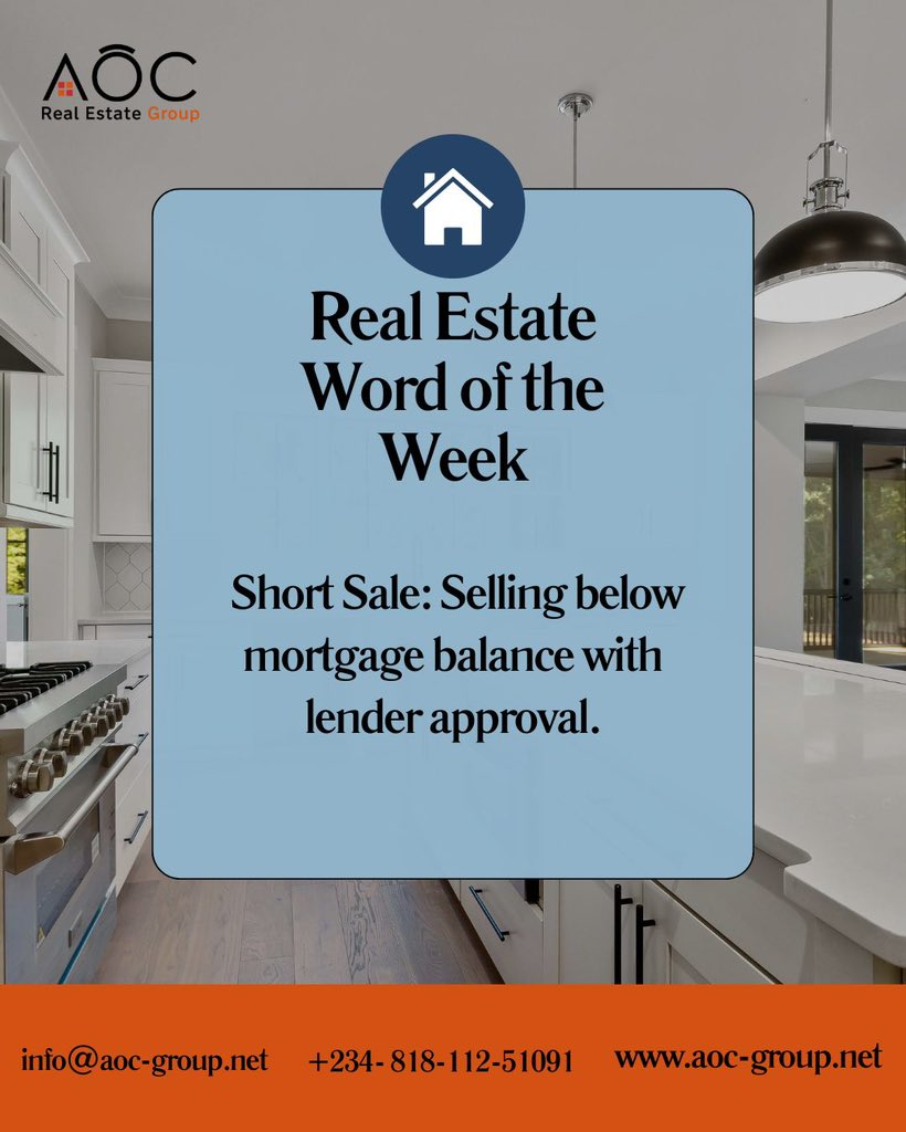 aocregroup's tweet photo. Happy New Week!
Selling a property for less than the mortgage balance, with the lender’s approval, to help avoid foreclosure.
#RealEstateNigeria #PropertyTips #ShortSale #Mortgage #HousingMarket https://t.co/7g9VCZuPdc