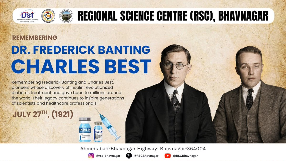 RSCBhavnagar's tweet photo. One discovery. Millions of lives changed. 
On 27 July, we remember Frederick Banting &amp; Charles Best, who first isolated insulin and transformed diabetes treatment forever. Visit @RSCBhavnagar and Be inspired by the minds that changed the world. https://t.co/oZLKC6elZQ