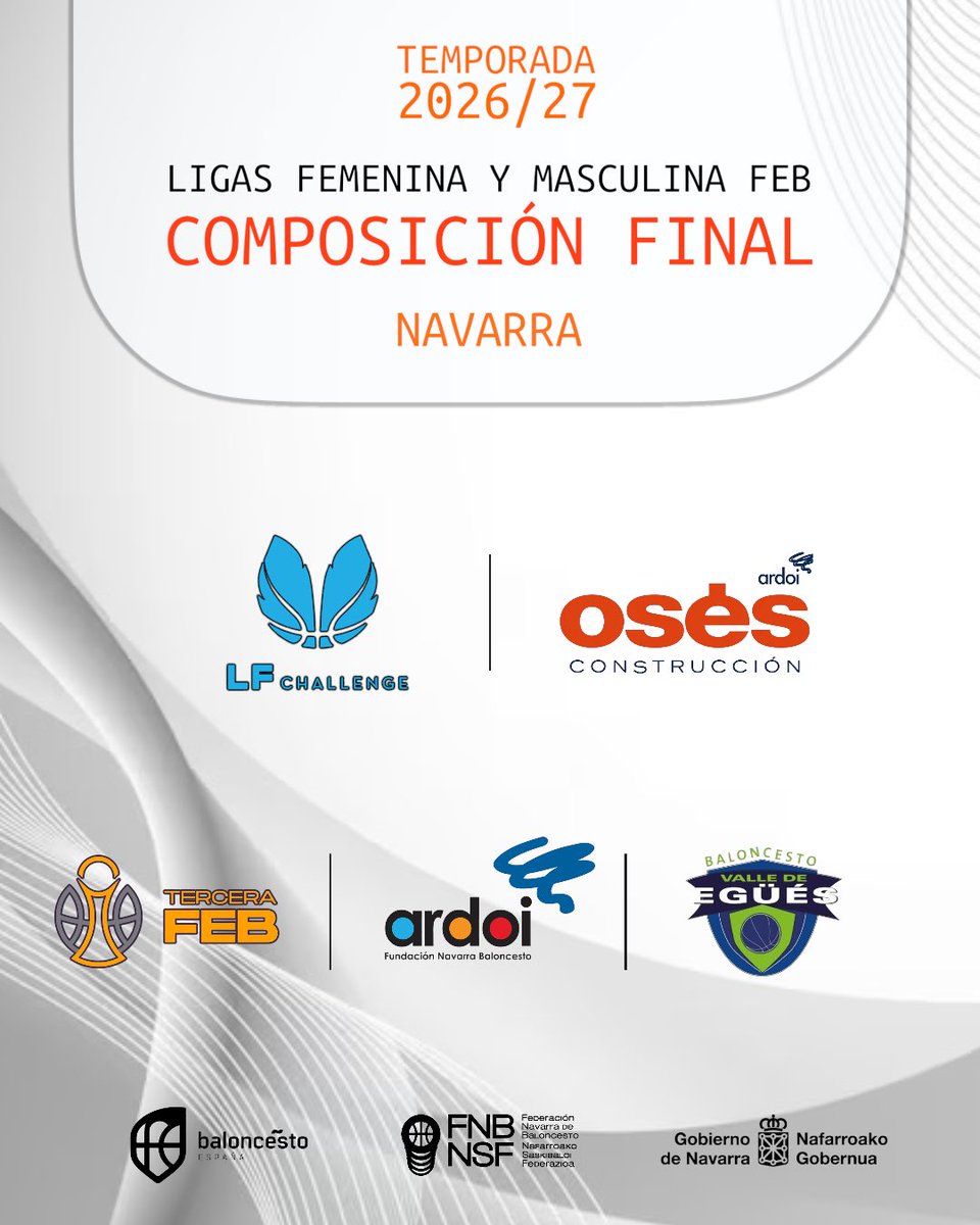 FNBaloncesto's tweet photo. 🏀 Así queda la representación Navarra en las Ligas FEB 2026/27 

🔹 LF Challenge
🏀 Osés Construcción

🔹 Tercera FEB
🏀 MegaCalzado Ardoi
🏀 CB Valle de Egüés

¡Muchísima suerte a nuestros representantes!

 #FNBaloncesto #LigasFEB #Temporada2026_27 #LFChallenge #TerceraFEB https://t.co/4UYq4isZm3