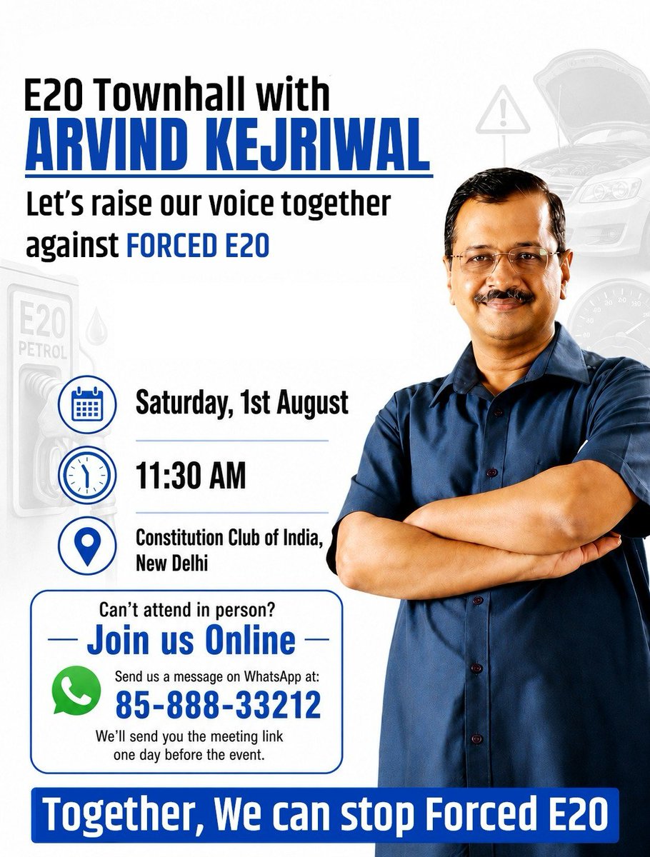AamAadmiParty's tweet photo. Forced E20? Not without your say.

Pull up to the National Townhall with Arvind Kejriwal and make your voice count.

📍 Constitution Club, Delhi
📅 1 August 2026 | 11:30 AM
💻 IRL + Online
📲 WhatsApp: +91 85888 33212

see you there.

#E20TownhallWithKejriwal https://t.co/zriizot8dP