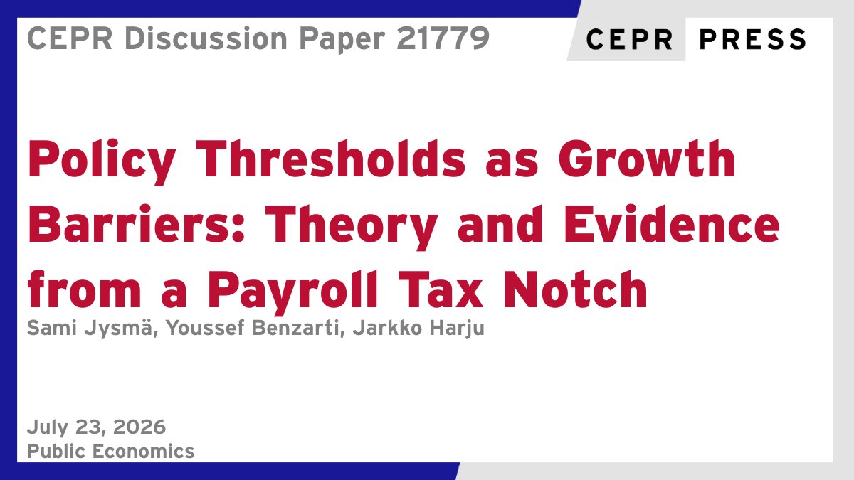 cepr_org's tweet photo. New CEPR Discussion Paper - DP21779 
Policy Thresholds as Growth Barriers: Theory and Evidence from a Payroll Tax Notch
Sami Jysmä @Labore_tutkimus @TampereUni, Youssef Benzarti @ucsantabarbara, @jarkko_harju @UofGlasgow
https://t.co/G6LjGEFRfG
#CEPR_PE #EconTwitter https://t.co/F0JNhSF3ia