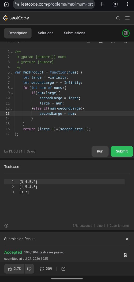 Pratikshak19332's tweet photo. π 663 days of @LeetCode #POTD! π
Started with a brute-force O(nΒ²) approach by checking every pair, then optimized it to O(n) by tracking the two largest elements in a single pass.
#LeetCode #JavaScript #DSA #Coding #CodeEveryDay https://t.co/twLhIJgukL