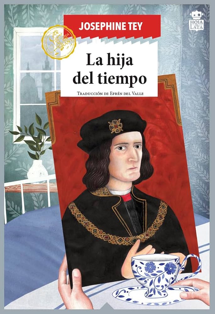 MrRobbs23's tweet photo. @PedroCuartango La obra de Josephine Tey, incluida La hija del tiempo, está siendo editada y publicada, de forma impecable, por @HojadLata editorial de Gijón. https://t.co/pO3VXPr3fL